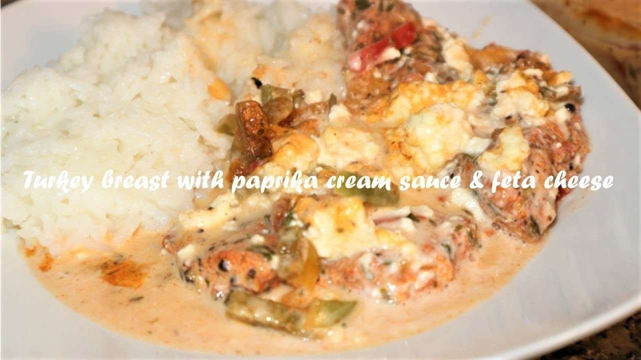 Turkey breast with paprika cream sauce & feta cheese recipe