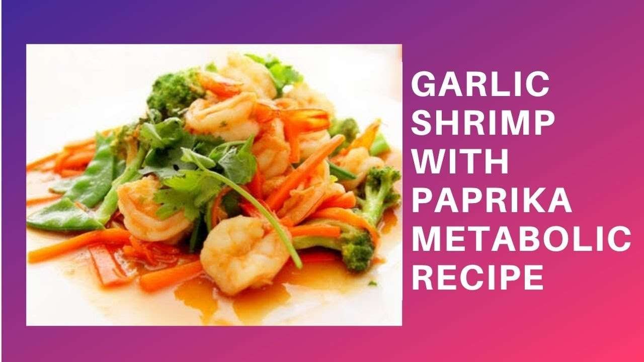 Garlic Shrimp with paprika | Metabolic recipe