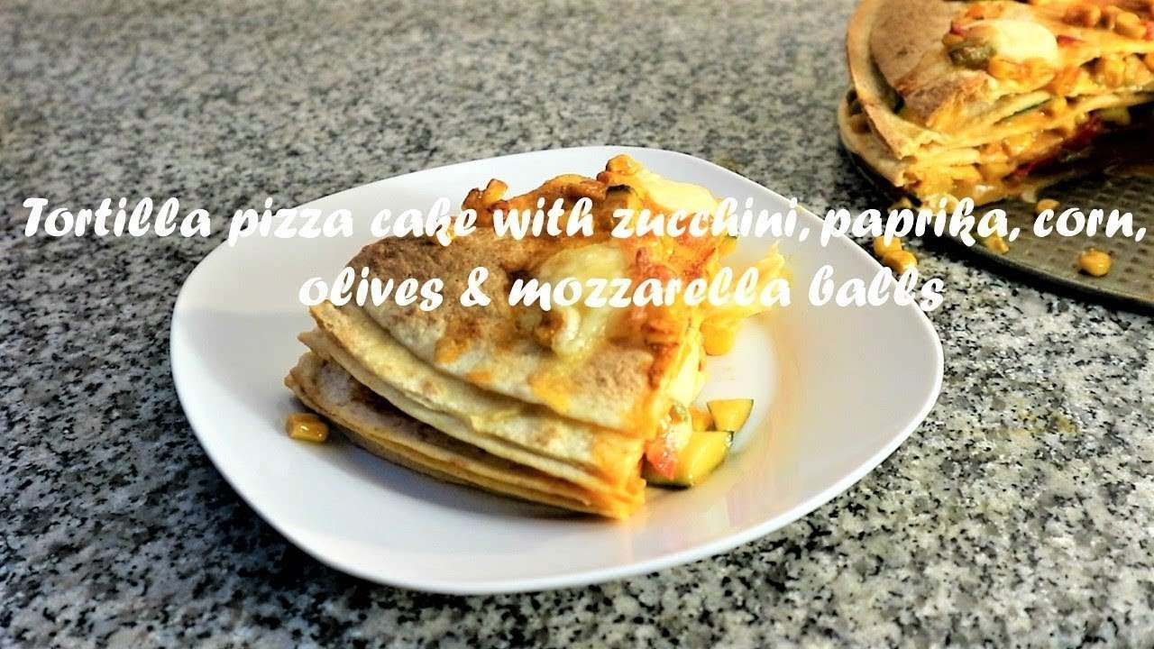 Tortilla pizza cake with zucchini, paprika, corn, olives & mozzarella balls recipe