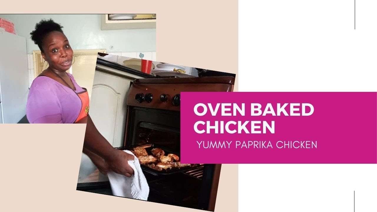 Oven Baked Chicken..extra paprika // She Be Eating epS07