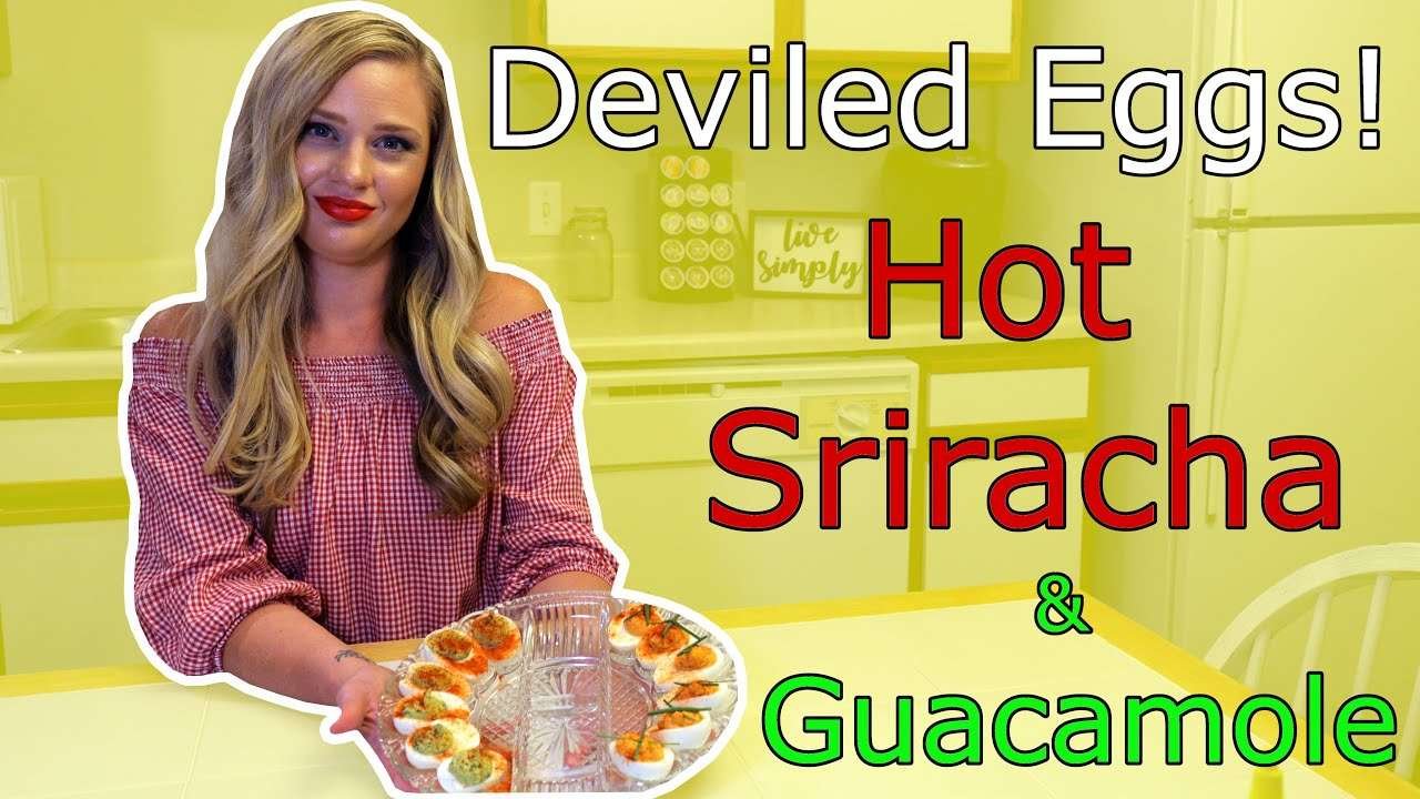 Devil Eggs! Hot 🔥 Sriracha Egg and the Guacamole Egg!