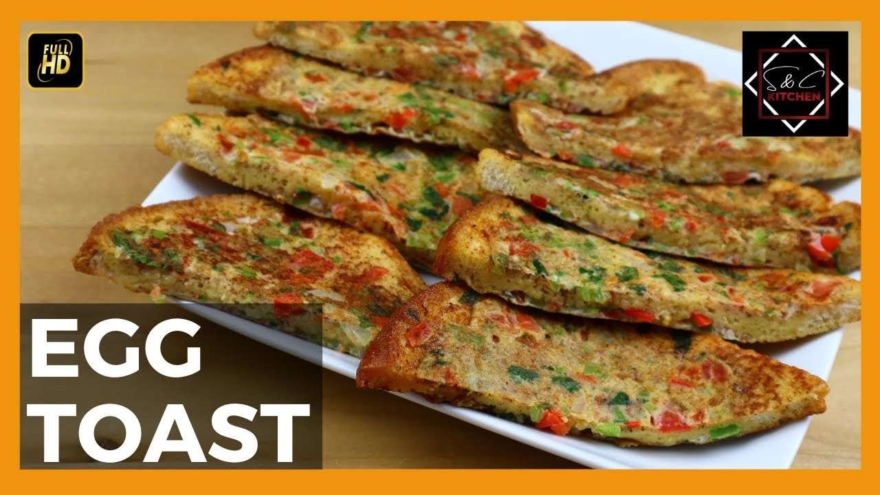The BEST & TASTY Egg Toast Recipe | Quick and Easy | The S & C Kitchen