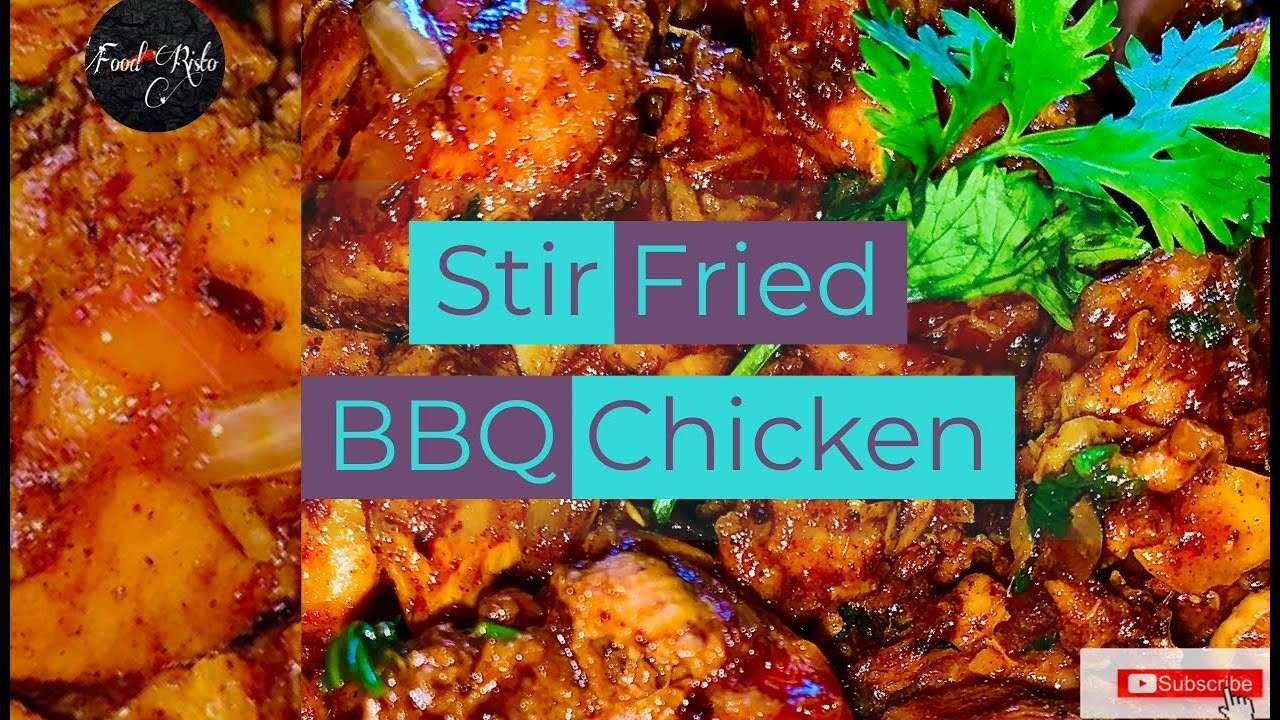 Stir Fried BBQ Chicken |Turn a regular chicken Delicious |healthy diet recipe for you,Family& guests