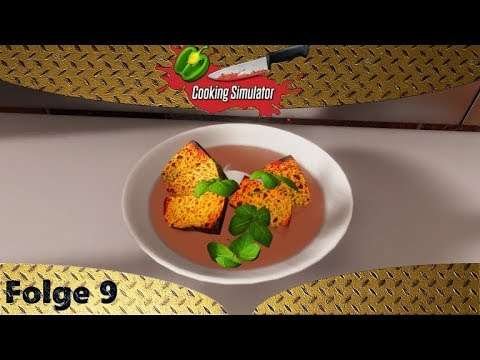 Cooking Simulator – Tomatensuppe mit Paprika und Toast – Sandbox – Let's Play 9 deutsch german