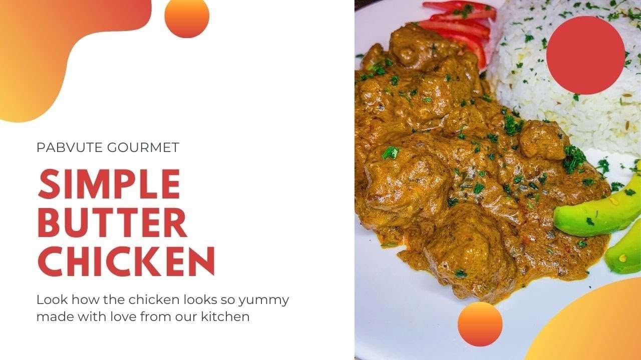 PaBvute Gourmet Simple Butter Chicken 🥂🍗 🇿🇼  / Simple but very tasty recipe. #sistertag ❤️