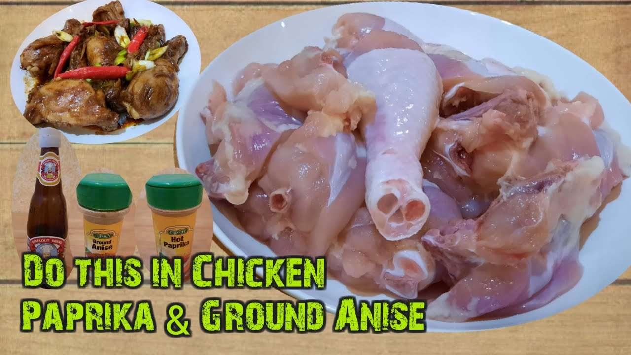 Gawin Ninyo ito sa Chicken Hot Paprika at Anise at may Kakaibang Sarap