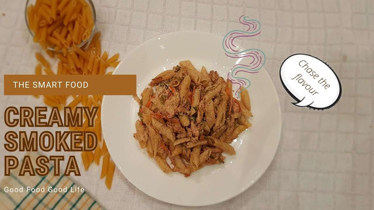 Creamy smoked pasta | quick and easy delicious smoky pasta | The Smart Food #22