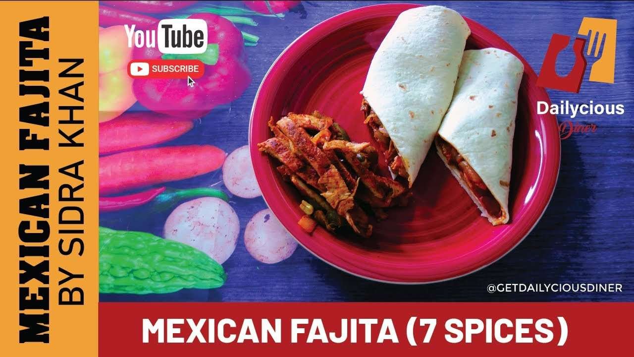 CHICKEN FAJITAS |THE BEST EASY MEXICAN RECIPE + 7 SPICES HOME MADE SEASONING | BY DAILYCIOUS DINER