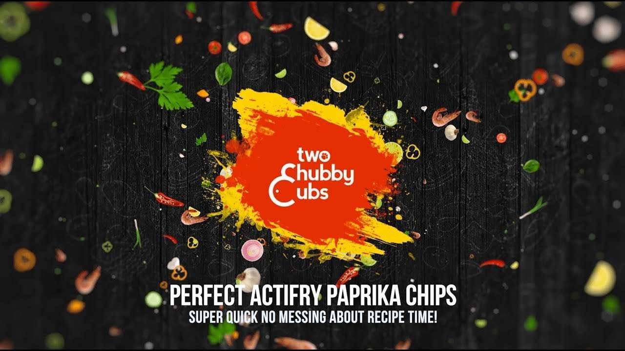 TWOCHUBBYCUBS X ACTIFRY: 360˚ COOKING – PERFECT PAPRIKA CHIPS!