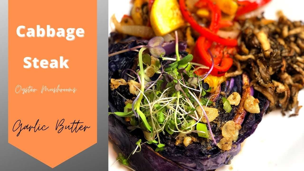 Cabbage Steak with Simple Oyster Mushrooms Recipe