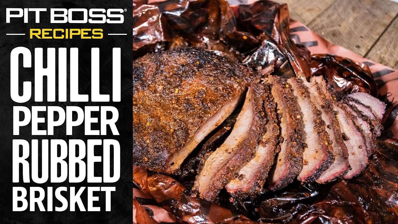 Smoked Chili Pepper Rubbed Brisket | Pit Boss Grills Recipes
