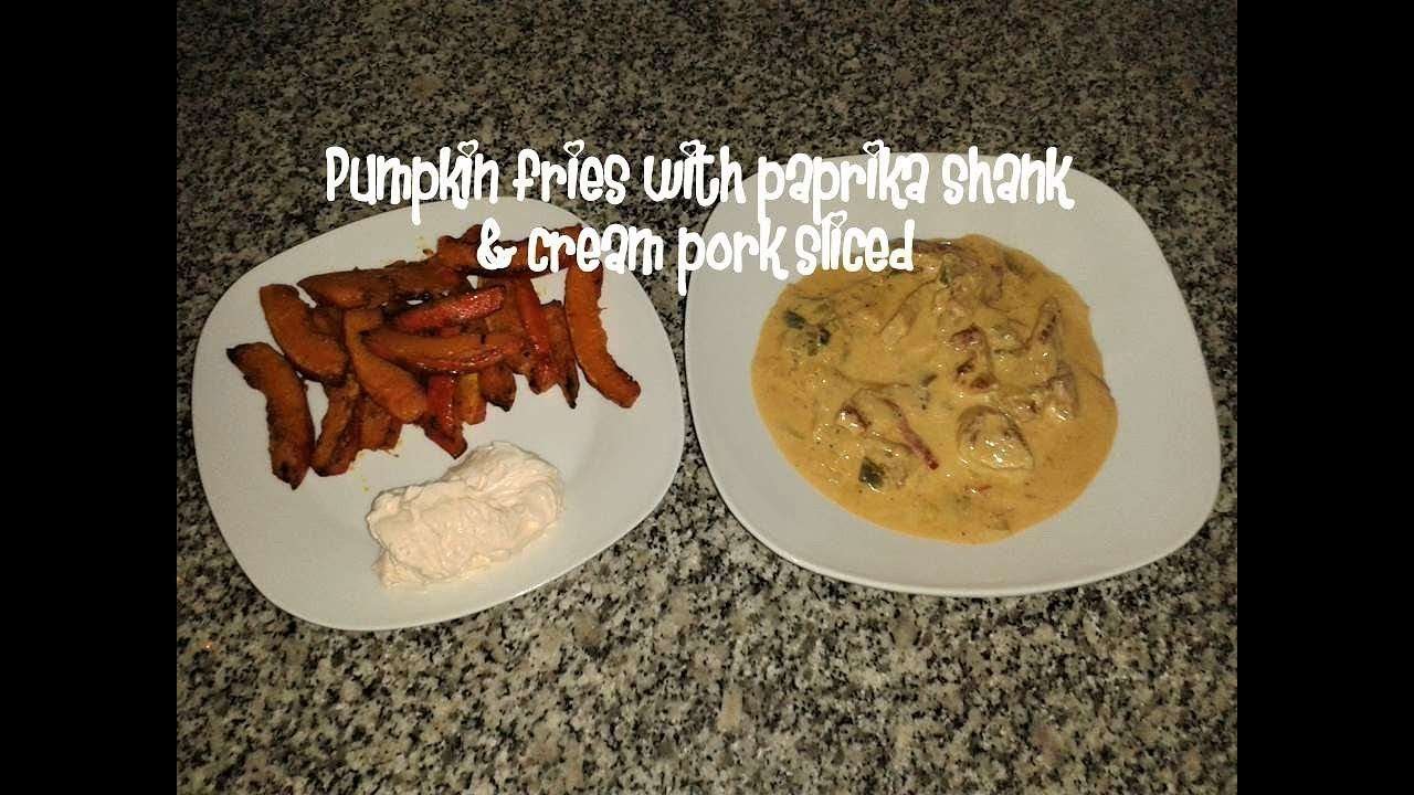 Pumpkin fries with paprika sour cream & cream pork sliced recipe