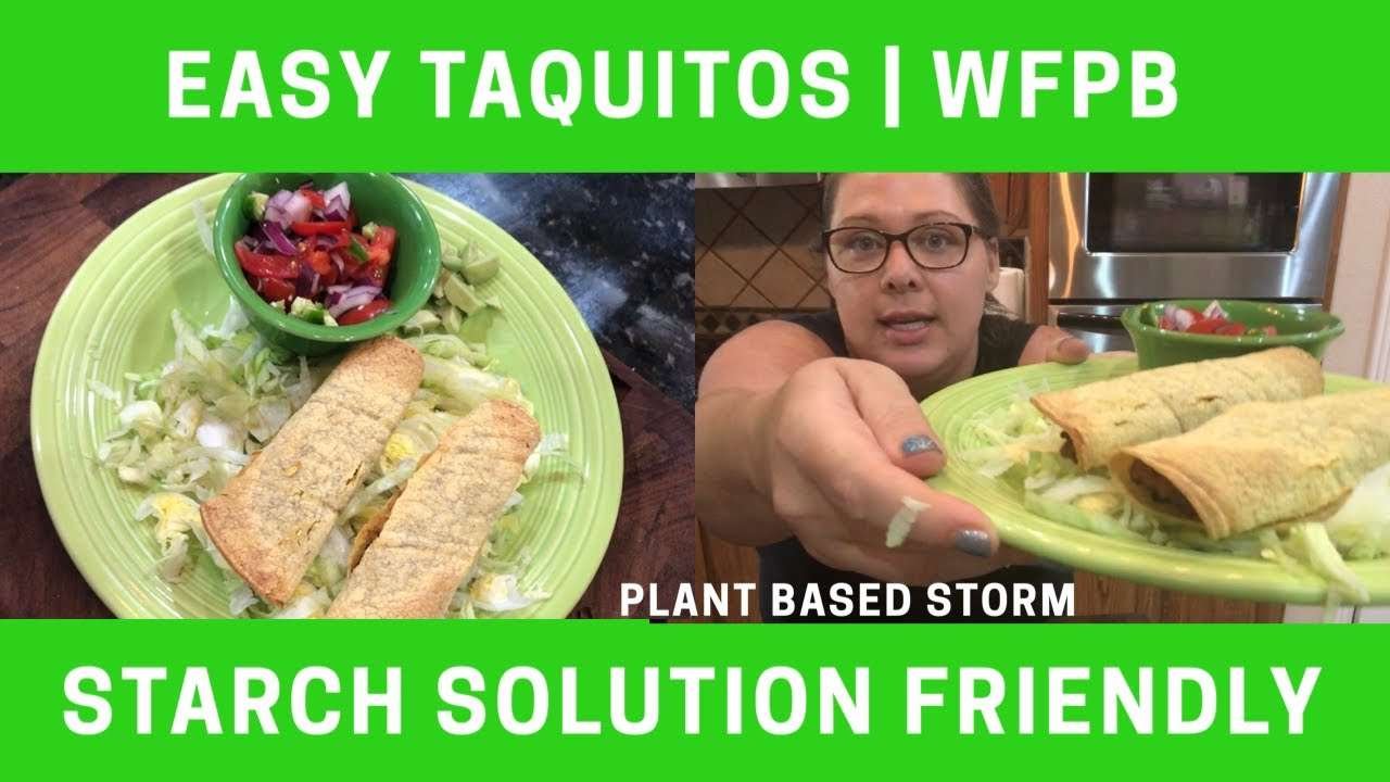 Easy Taquitos | Starch Solution Recipe | WFPB