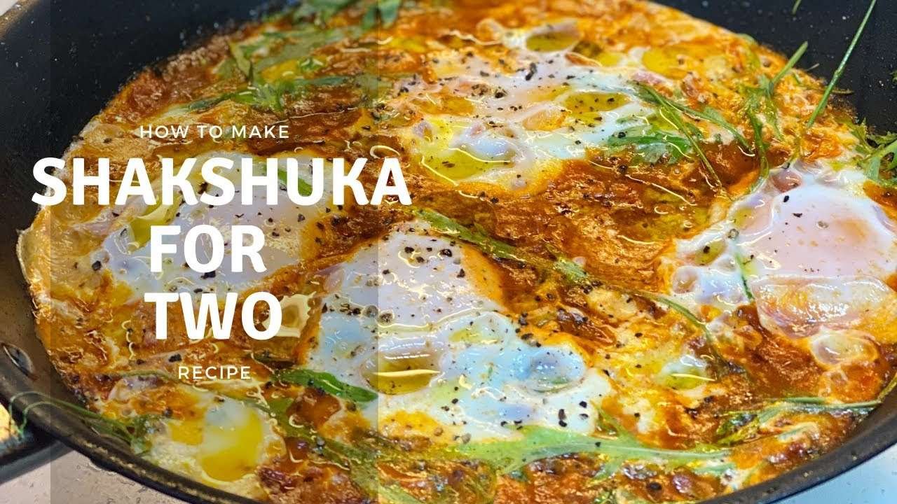 Quick and Easy Shakshuka Recipe for Two