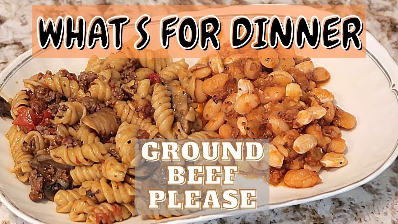 VERY EASY AND QUICK DINNER // GROUND BEEF RECIPES // GROUND BEEF BEAN STEW // VEGGIE AND BEEF PASTA