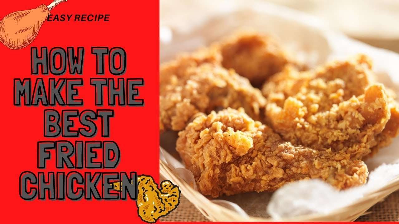 BEST FRIED CHICKEN RECIPE (WITHOUT DOING TOO MUCH WORK)