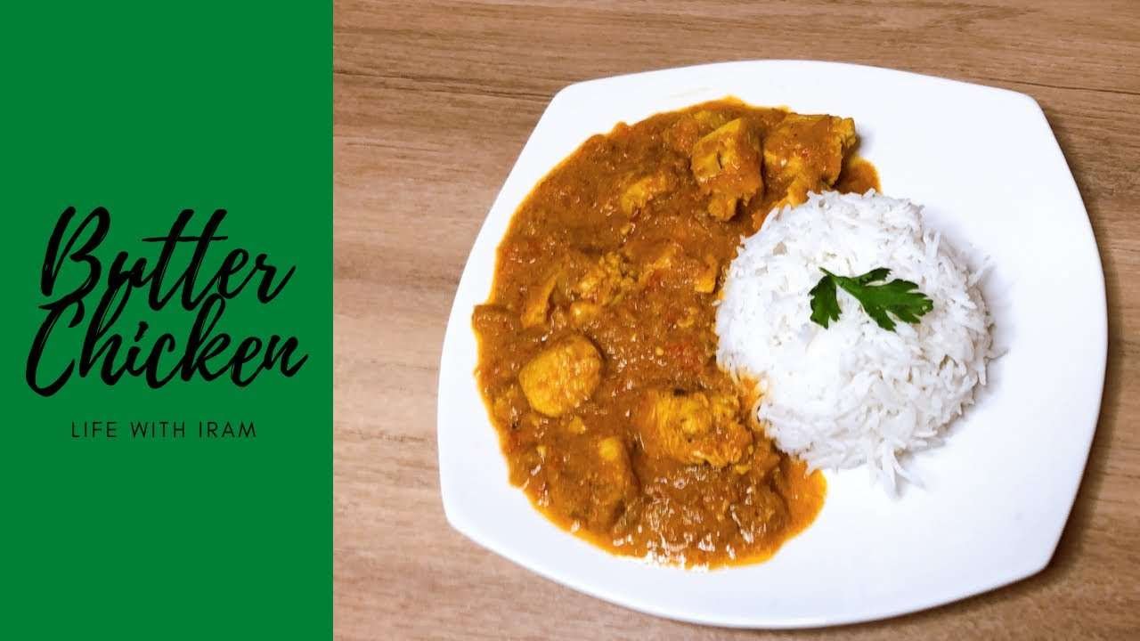 Butter Chicken || Life With Iram