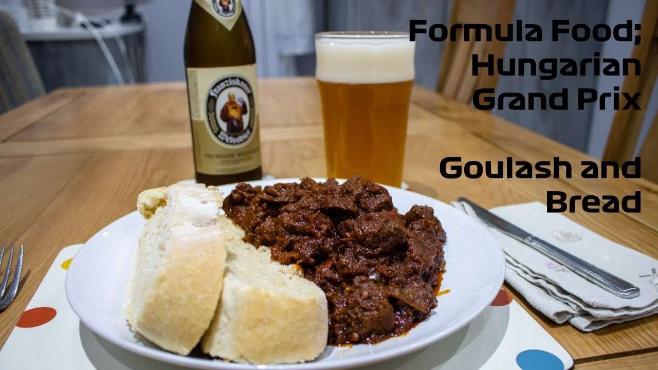 Formula Food; Goulash for the Hungarian Grand Prix