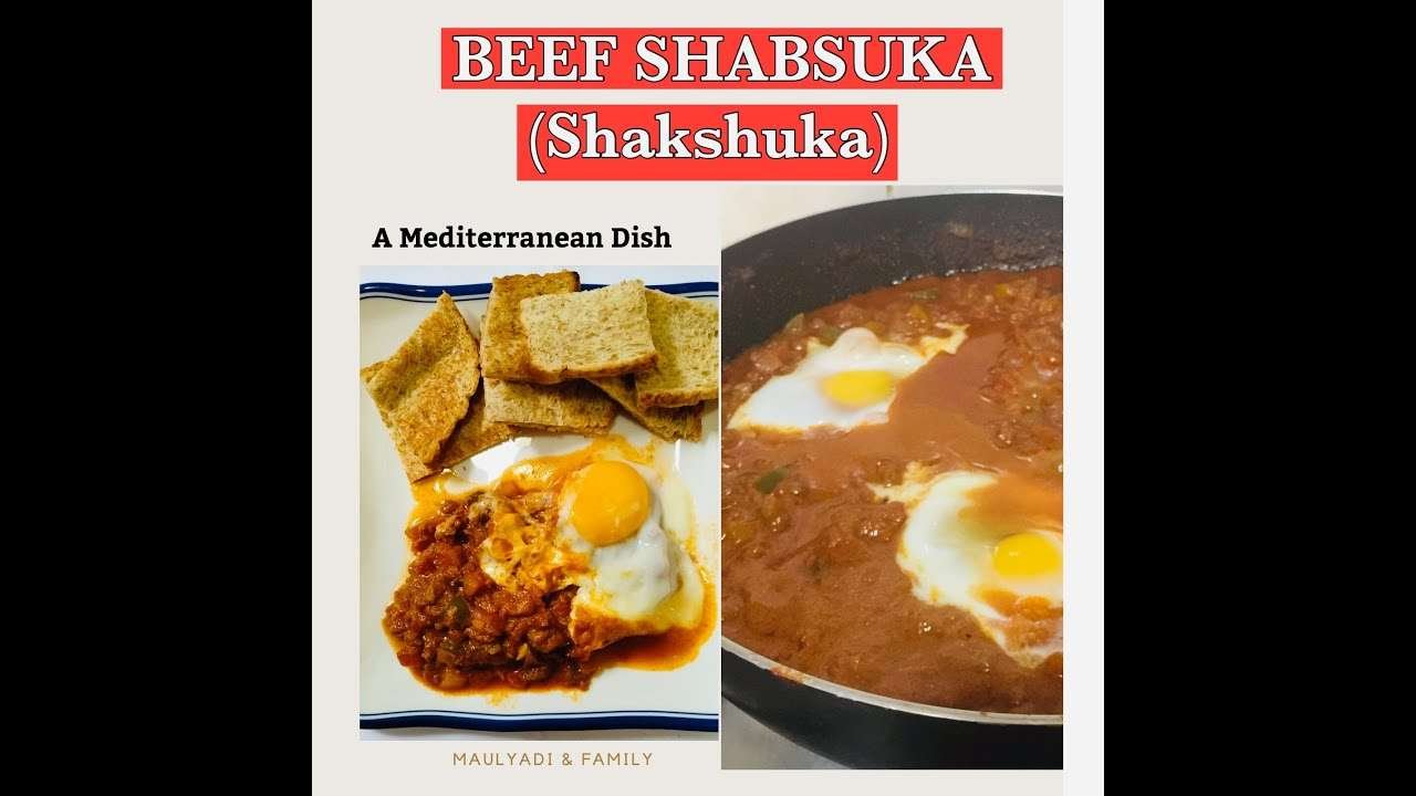 Yum Yum – Beef Shabsuka / Shakshuka – Simple & Delicious