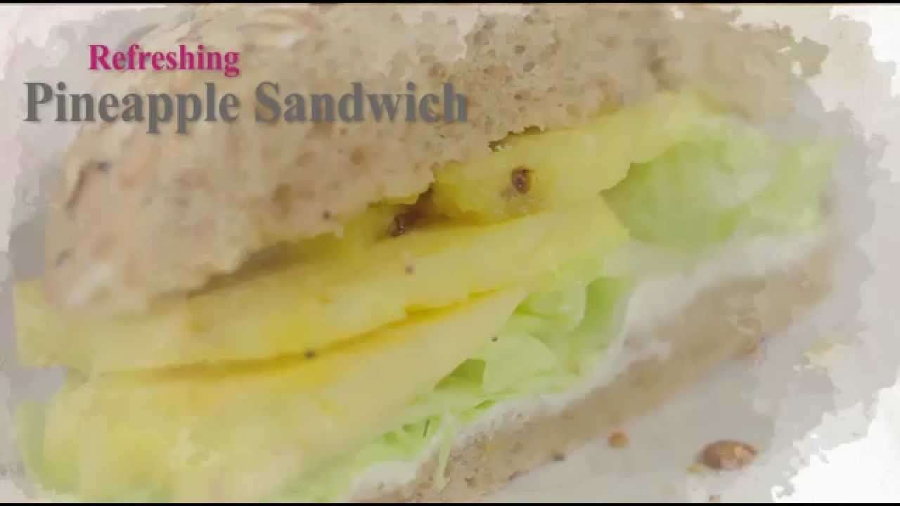 Easy Cooking – Pineapple Sandwich