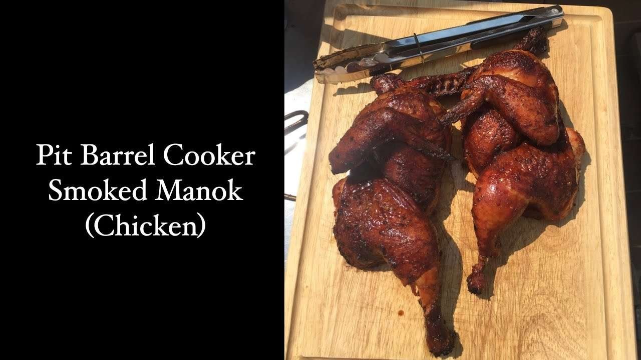 Pit Barrel Cooker Smoked Manok (Chicken)