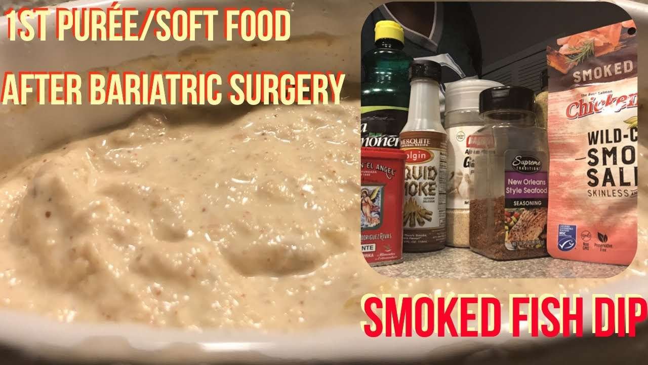 1st Bariatric Puree/Soft Foods: smoke fish dip recipe