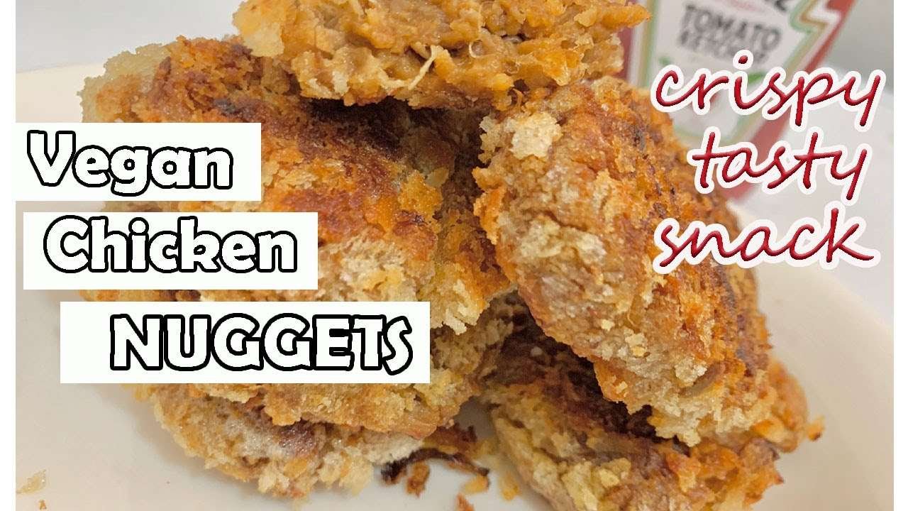 Vegan Chicken Nuggets Recipe || A must try recipe snack