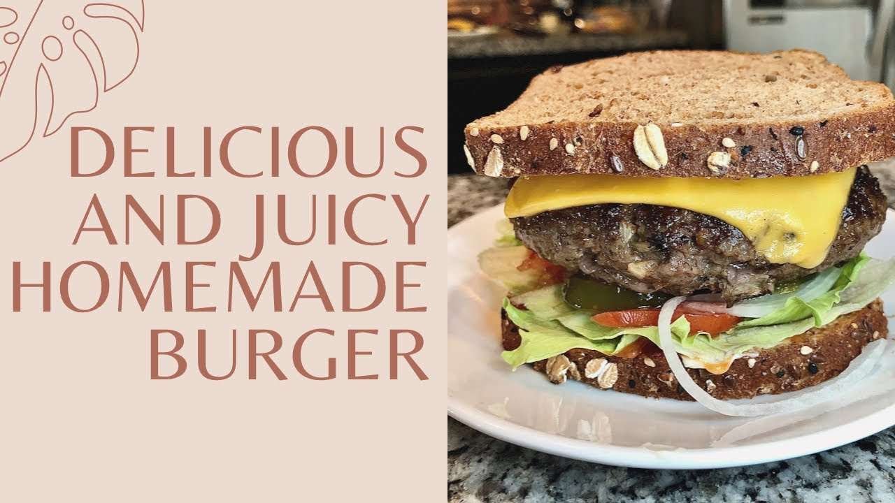 HOMEMADE BURGER QUICK AND EASY RECIPE | delicious beef burger