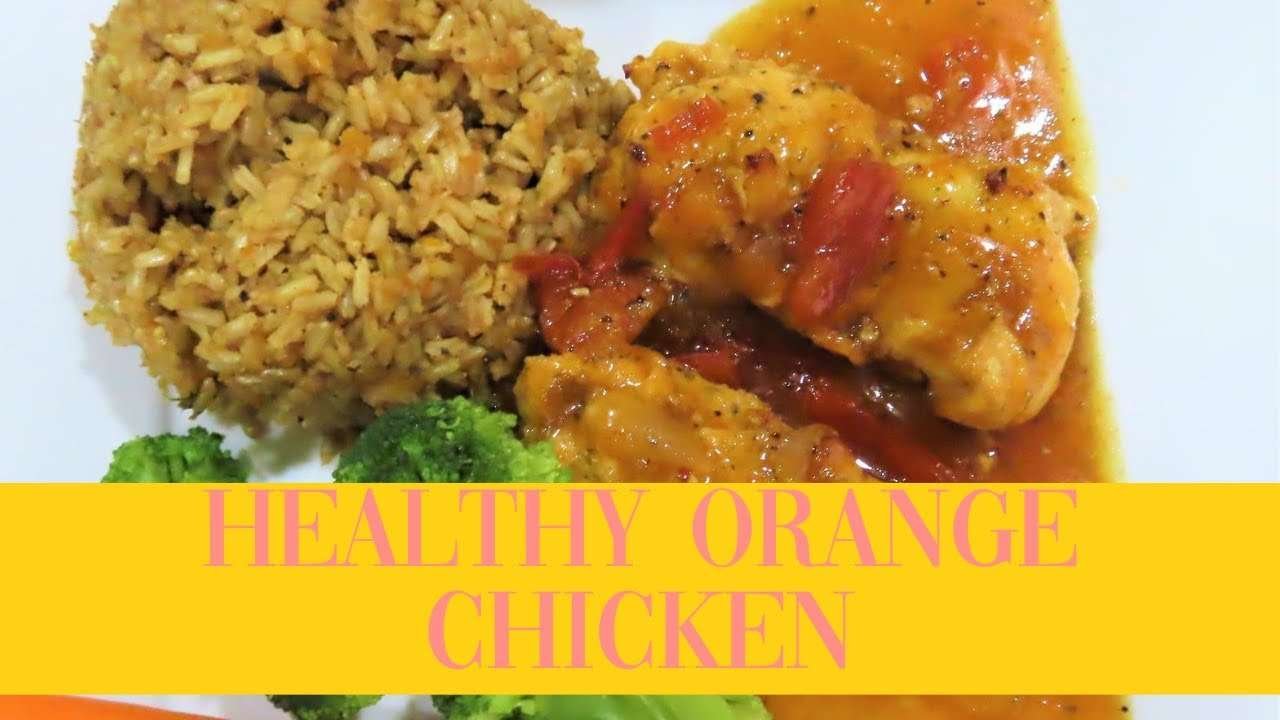Tasty Healthy Orange Chicken Recipe