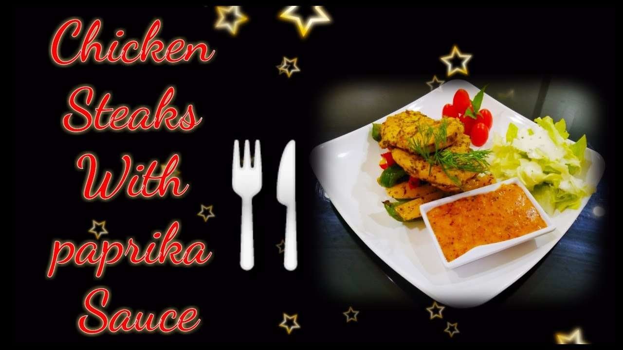 Chicken steaks with paprika sauce || how to make chicken steaks with paprika sauce by chef Raj