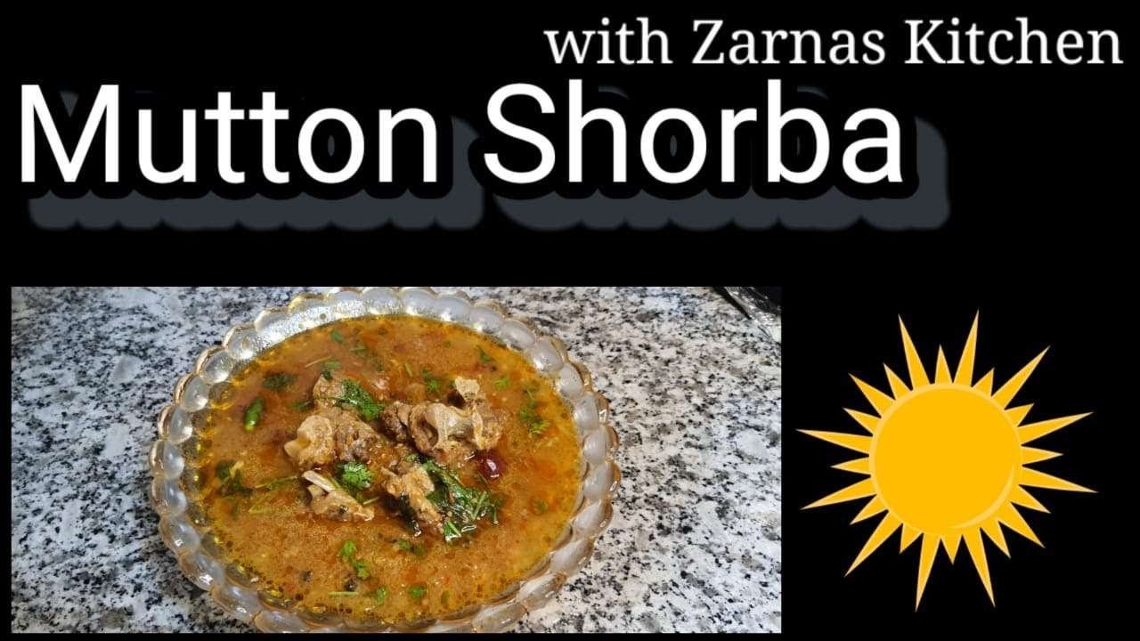 Mutton Shorba Recipe by Zarnas Kitchen simple and easy