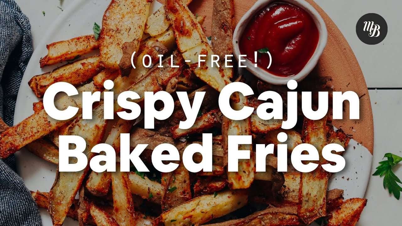 Crispy Cajun Baked Fries (Oil-Free!) | Minimalist Baker Recipes