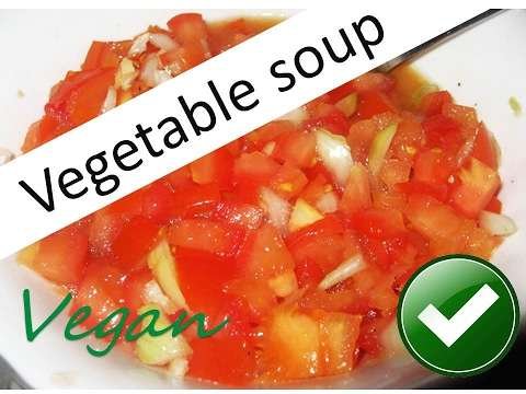 Vegan -Vegetable (tomato, cucumber, paprika, onion) soup
