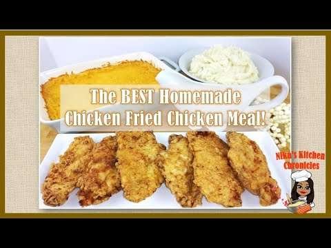 How to make the BEST Chicken-Fried Chicken Meal!