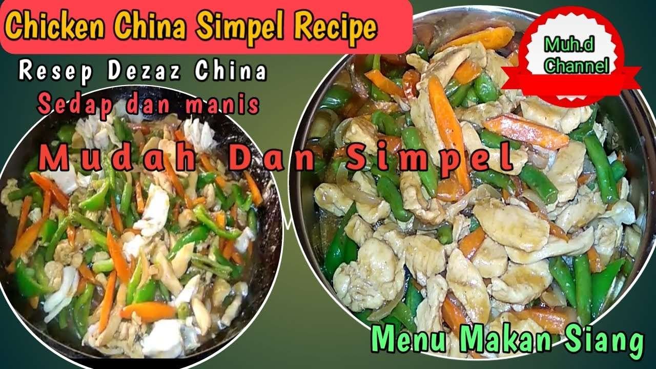 Cara membuat Ayam China Simpel / Dejaz China ( chicken China Simpel Recipe )