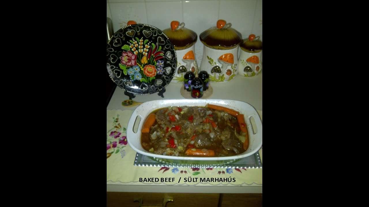 HUNGARIAN BAKED BEEF authentic traditional quick and easy/  SÜLT MARHAHÚS