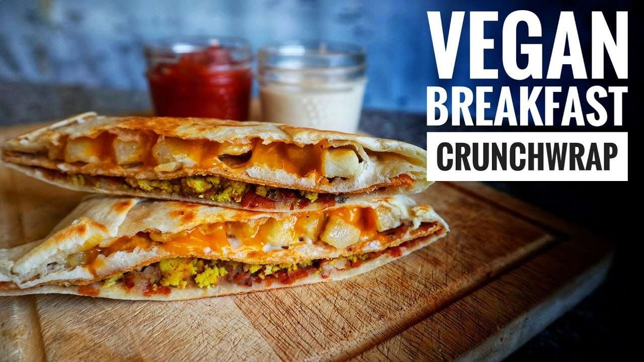 BEST Vegan Breakfast Crunchwrap Supreme Recipe | Breakfast Crunchwrap