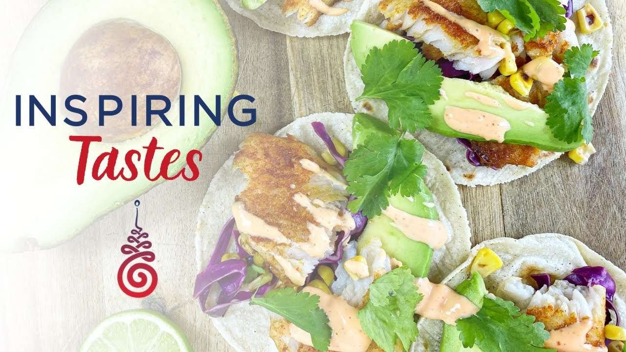 Inspiring Tastes Ep14: How to Make the World's Best Fish Tacos Recipe