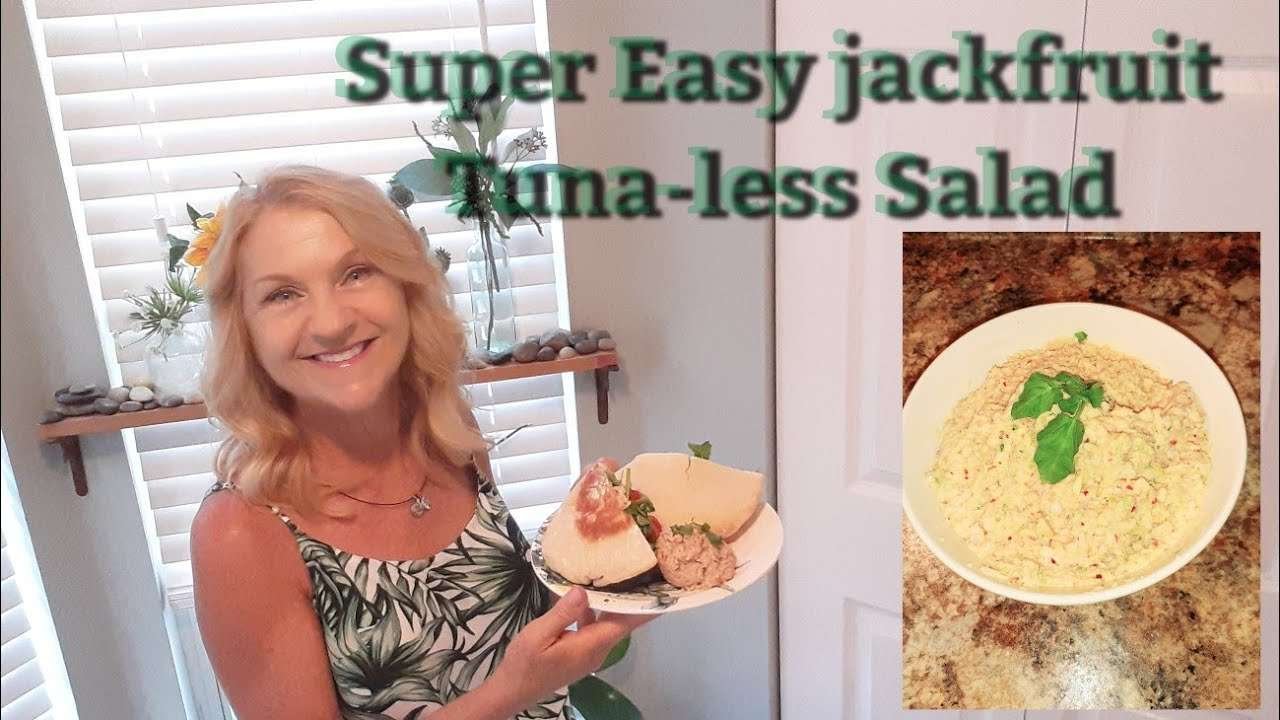 Super Easy Jackfruit Tuna-less Salad