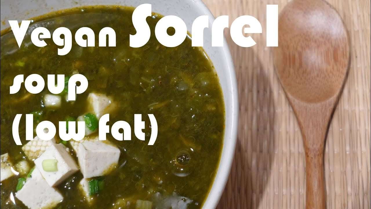 Vegan sorrel soup recipe (low fat)