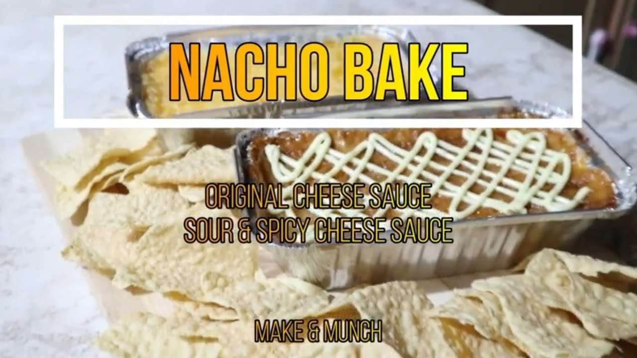Nacho Baked Two Ways (Original Cheese and Sour&Spicy Cheese Dip)