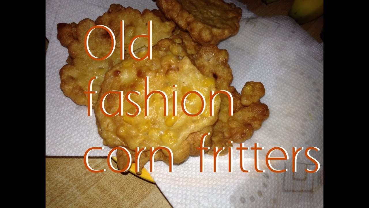 Old fashion corn fritters