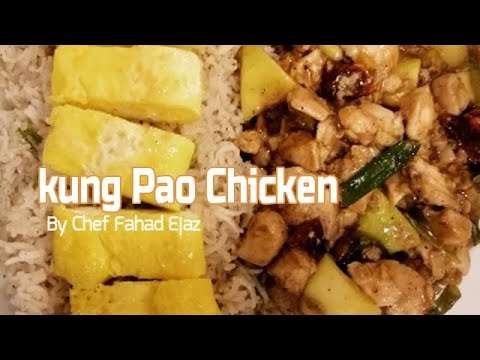 kung Pao Chicken With Egg Fried Rice || Top Chines Dish || By Chef Fahad Ejaz || 2020 Best recipes