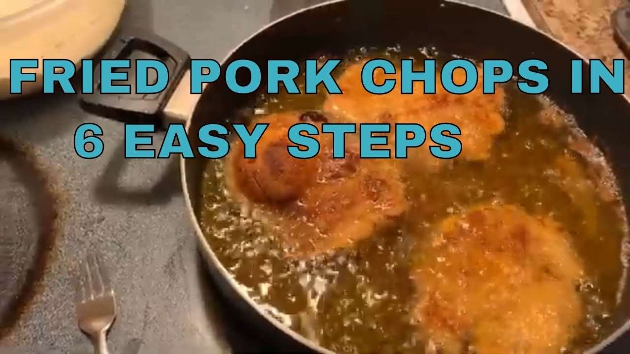 Making fried Pork Chops in 6 easy steps #pork chops #fried