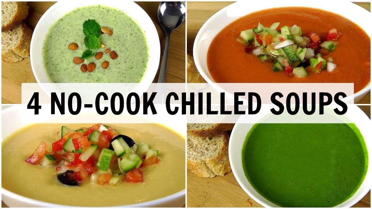 4 No-Cook Chilled Soups (Weight Loss Recipes)