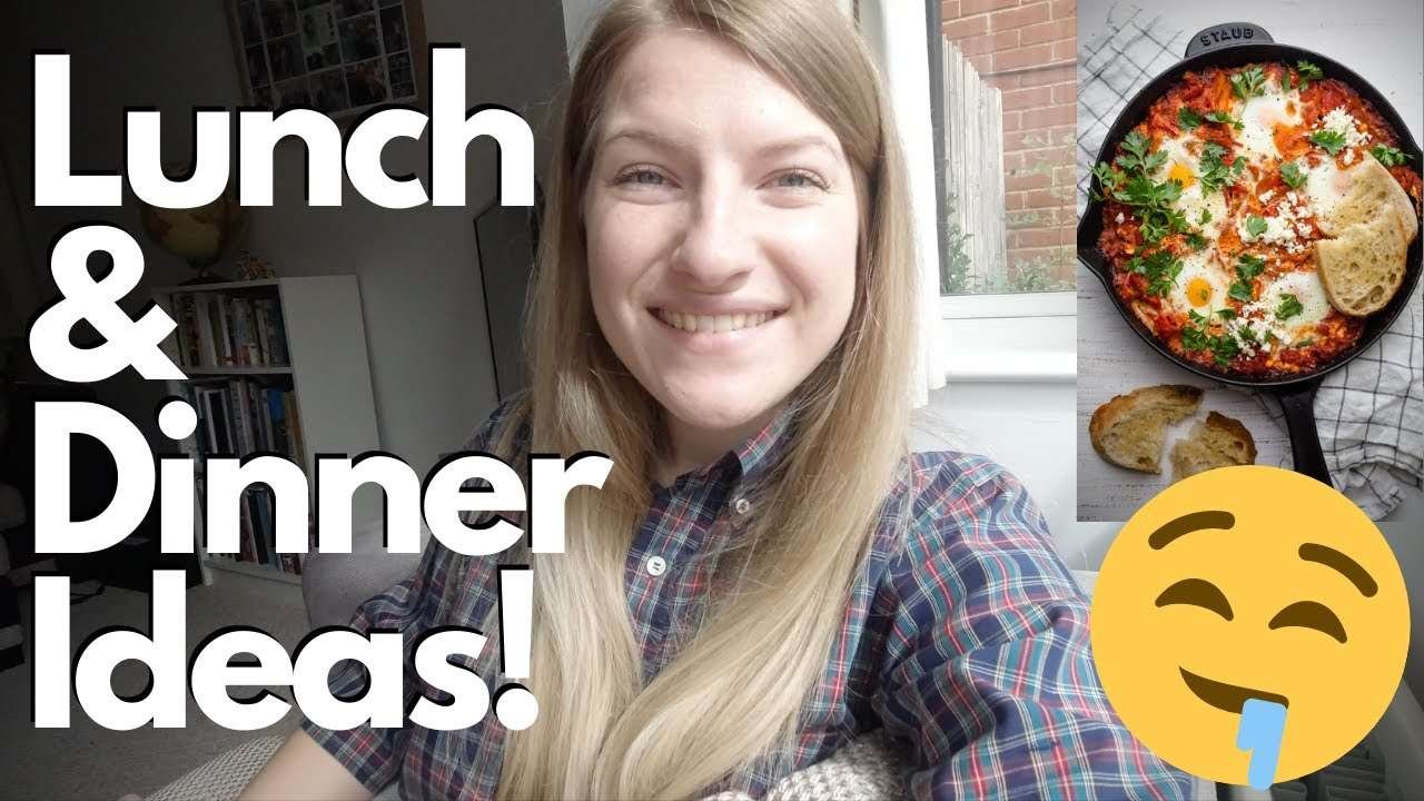 Healthy Lunch & Dinner Recipe Ideas – What Easy Can You Cook For Lunch or Dinner? – Meal Inspiration