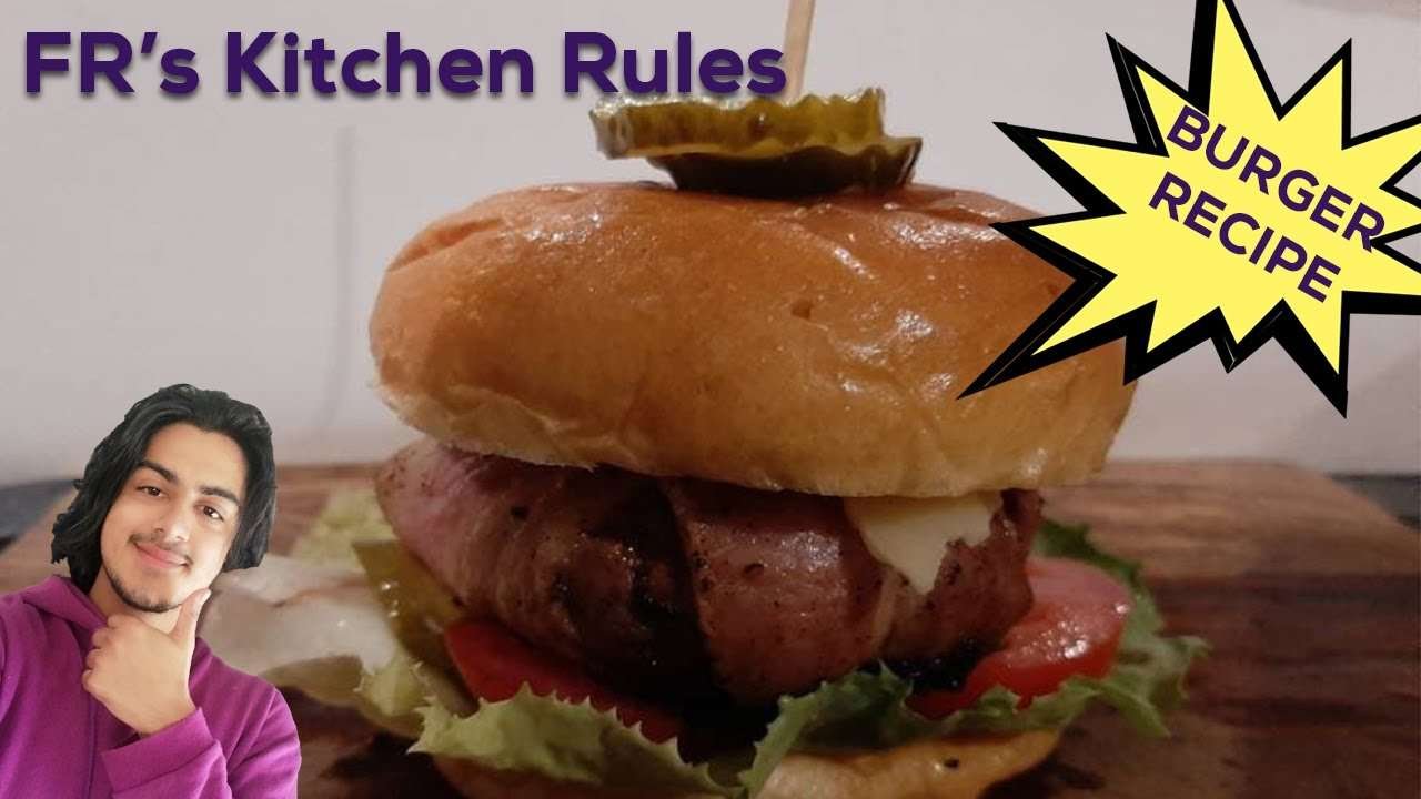 Fr's Kitchen Rules: Burger Recipe