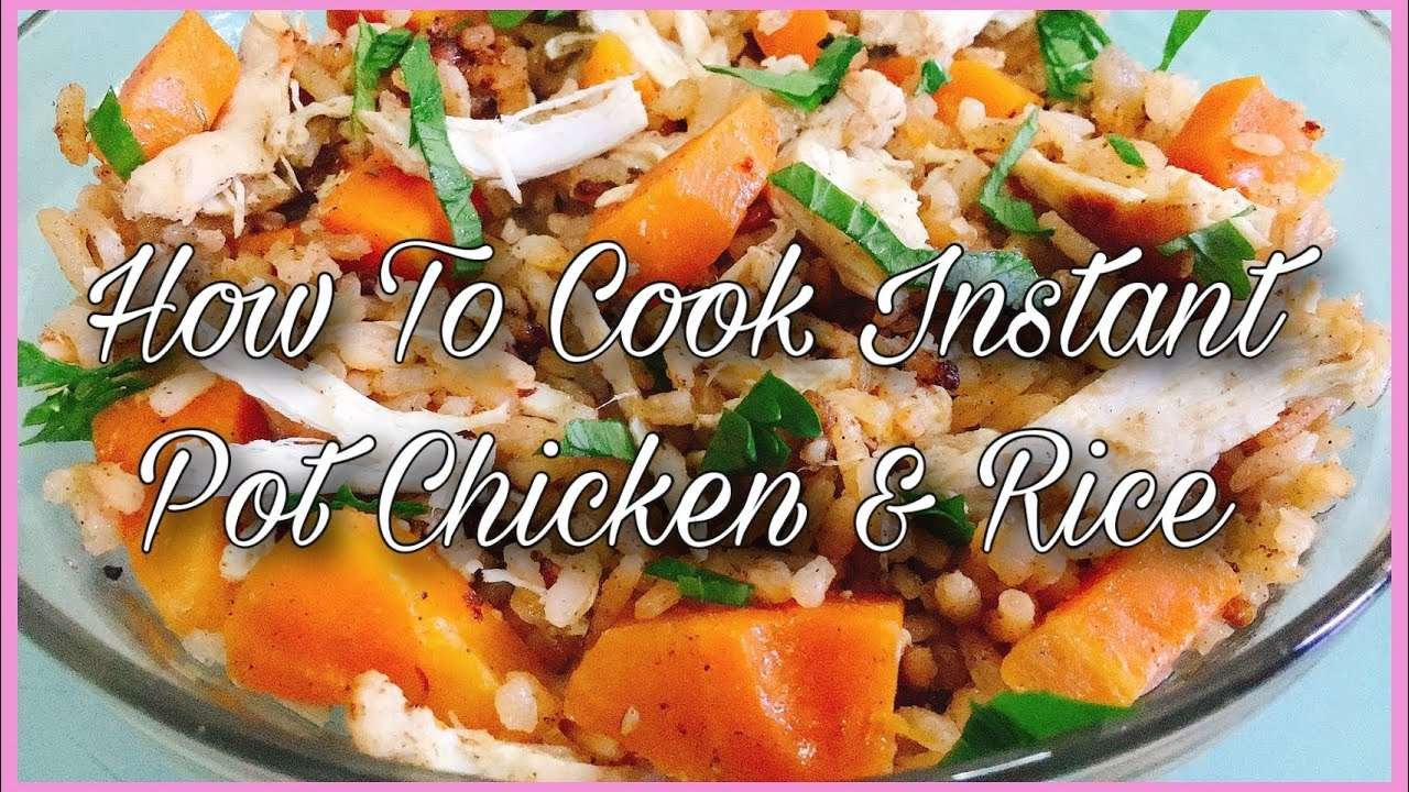HOW TO COOK INSTANT POT CHICKEN & RICE?