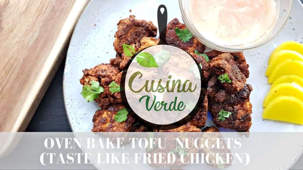 OVEN BAKED TOFU NUGGETS – TASTE LIKE FRIED CHICKEN | CUSINAVERDE
