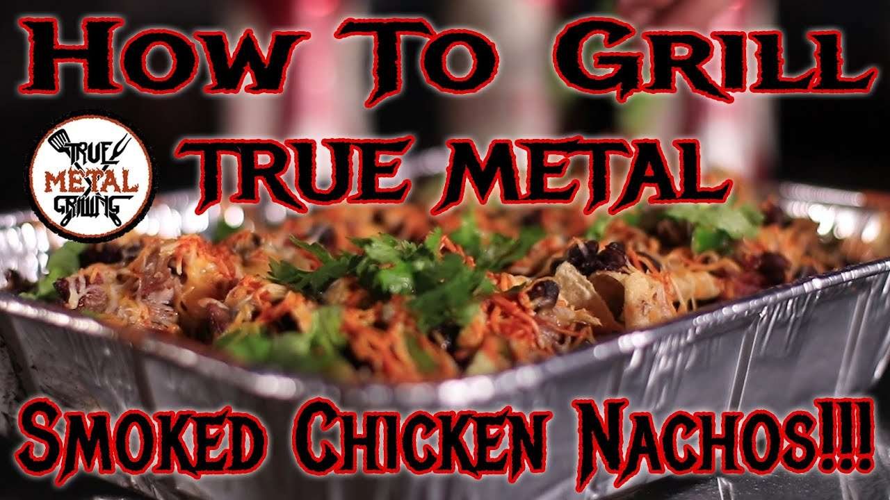 S1 E9 How to Grill Smoked Chicken Nachos